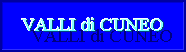 .....nelle valli di Cuneo